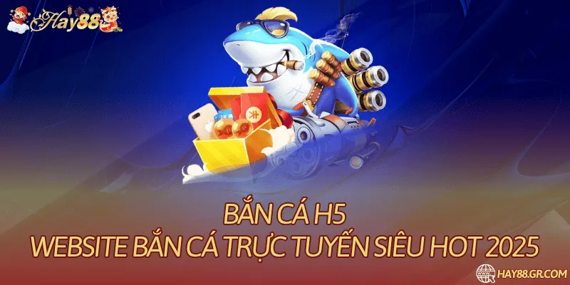 Bắn Cá H5: Sảnh Chơi, Tính Năng Và Cơ Chế